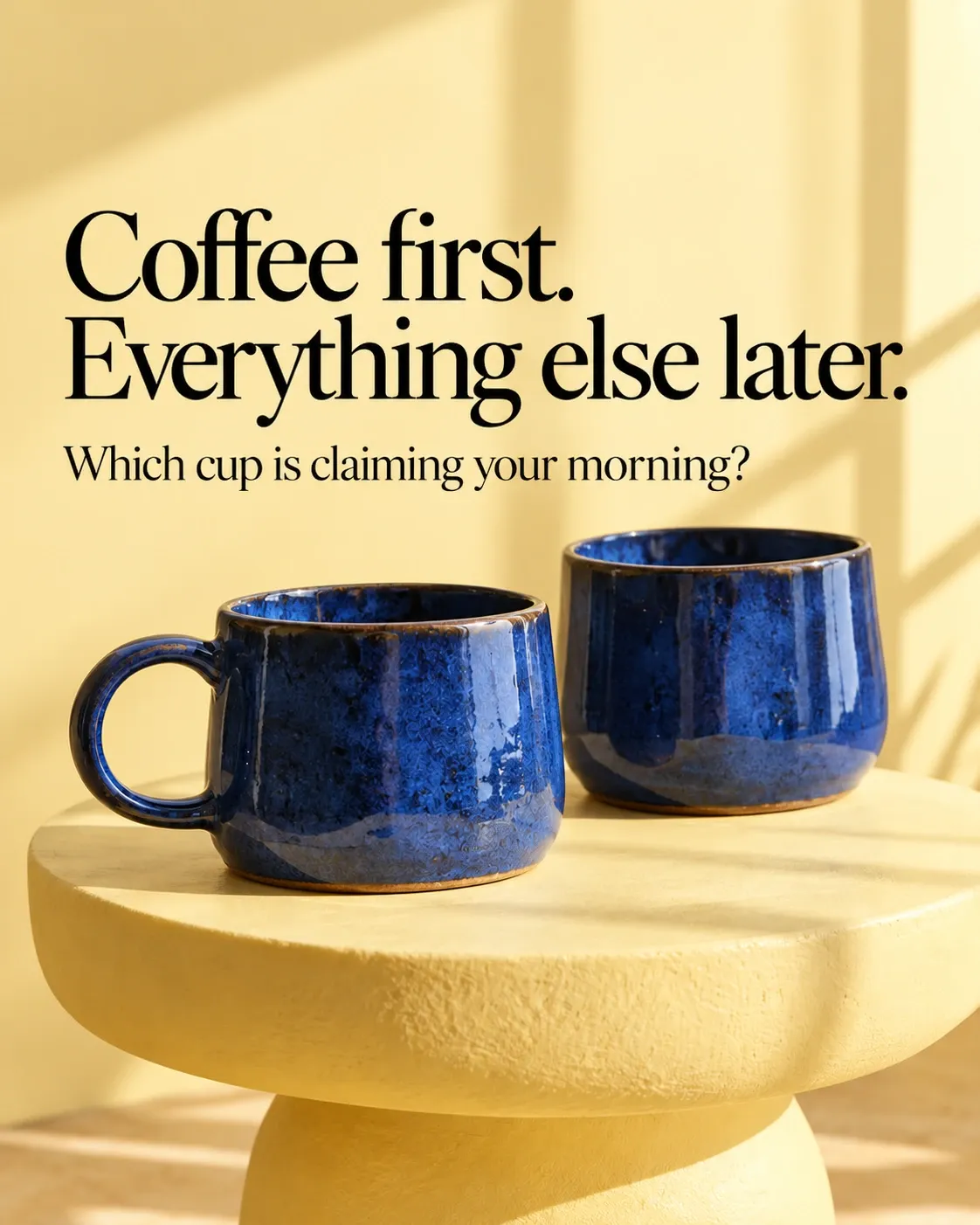 Sample ceramic-mug post with the line Coffee first. Everything else later.